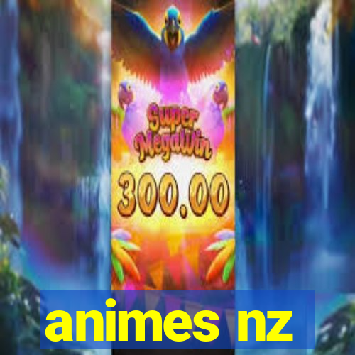 animes nz